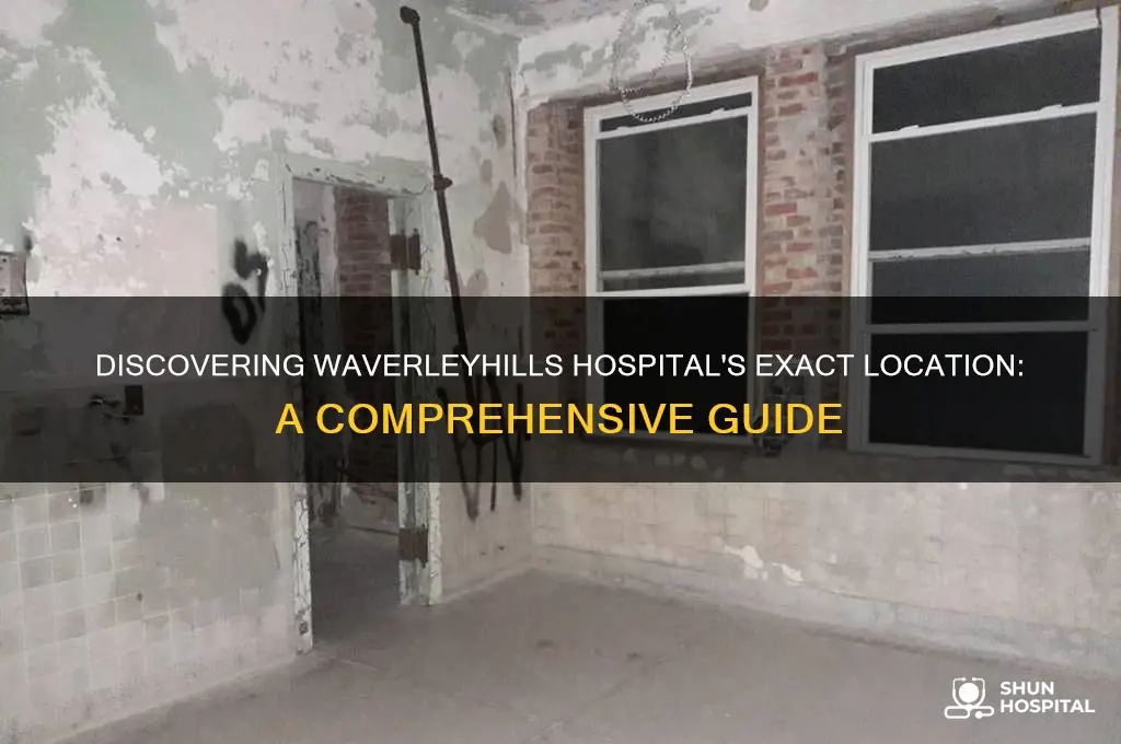 where is waverleyhills hospital