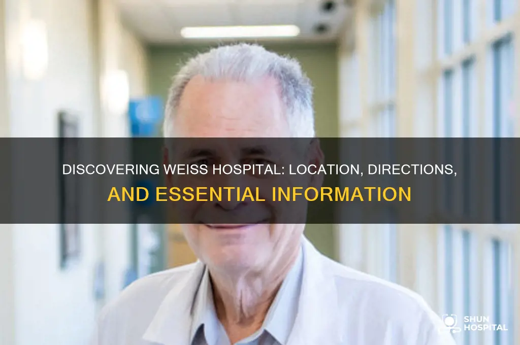 where is weiss hospital
