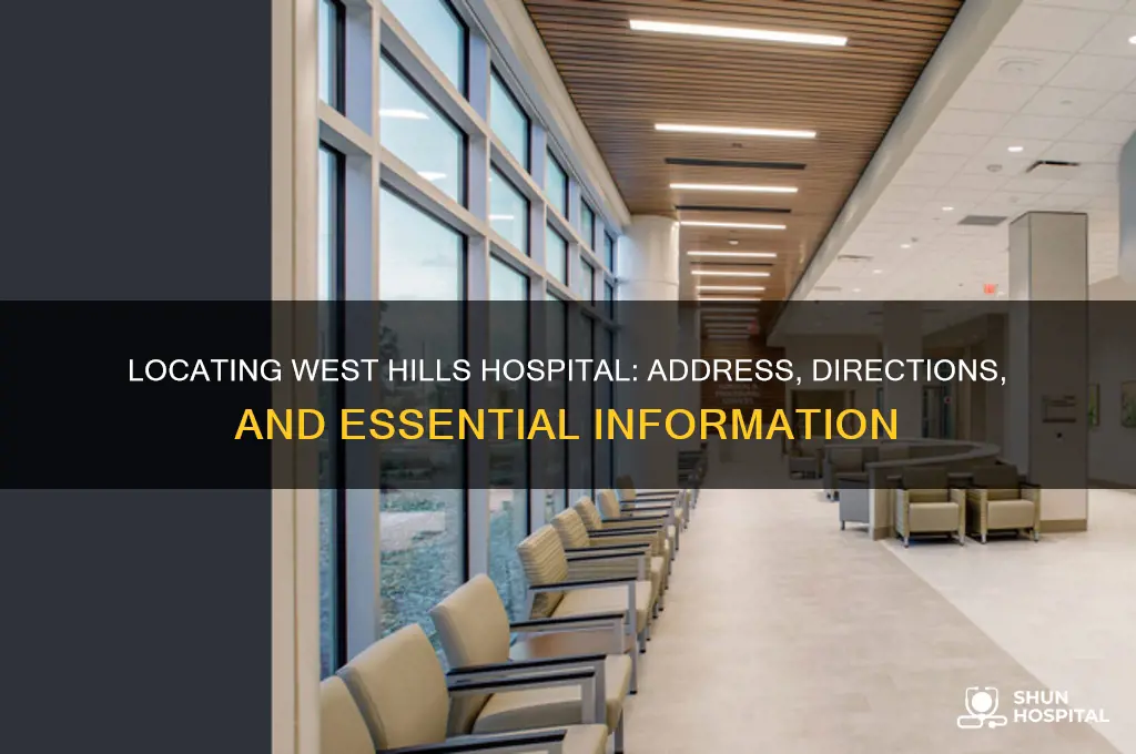 where is west hills hospital