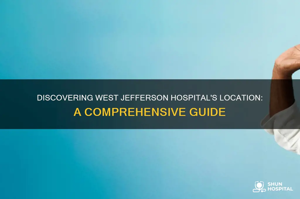 where is west jefferson hospital