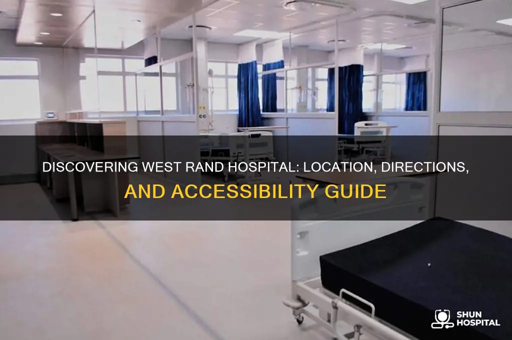where is west rand hospital