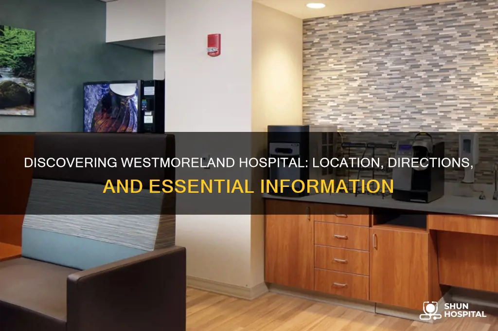 where is westmoreland hospital