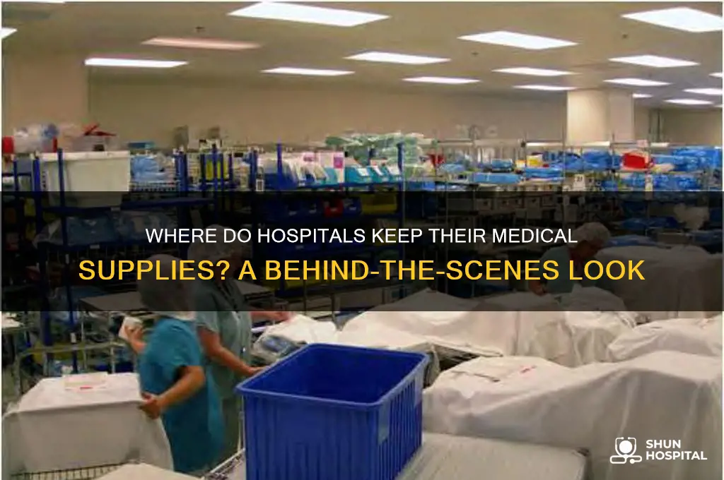 where the hospital store their medical supplies