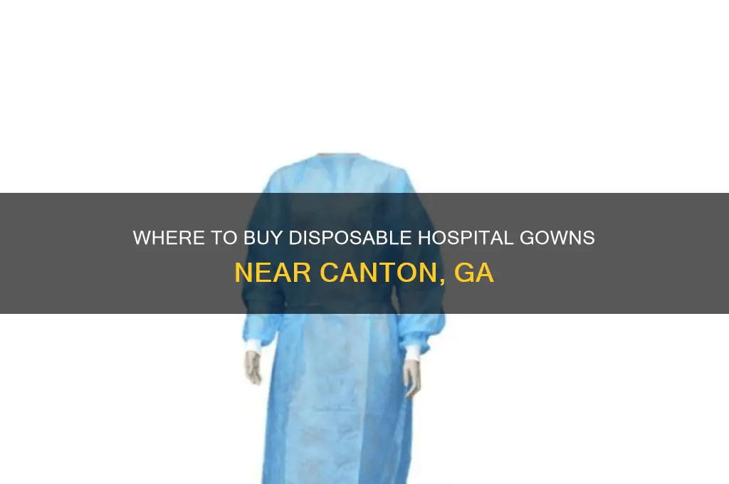 where to buy disposable hospital gowns near canton ga
