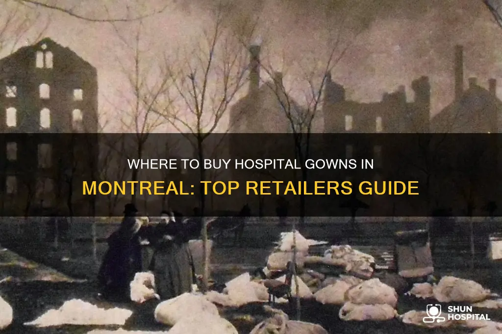 where to buy hospital gowns in montreal