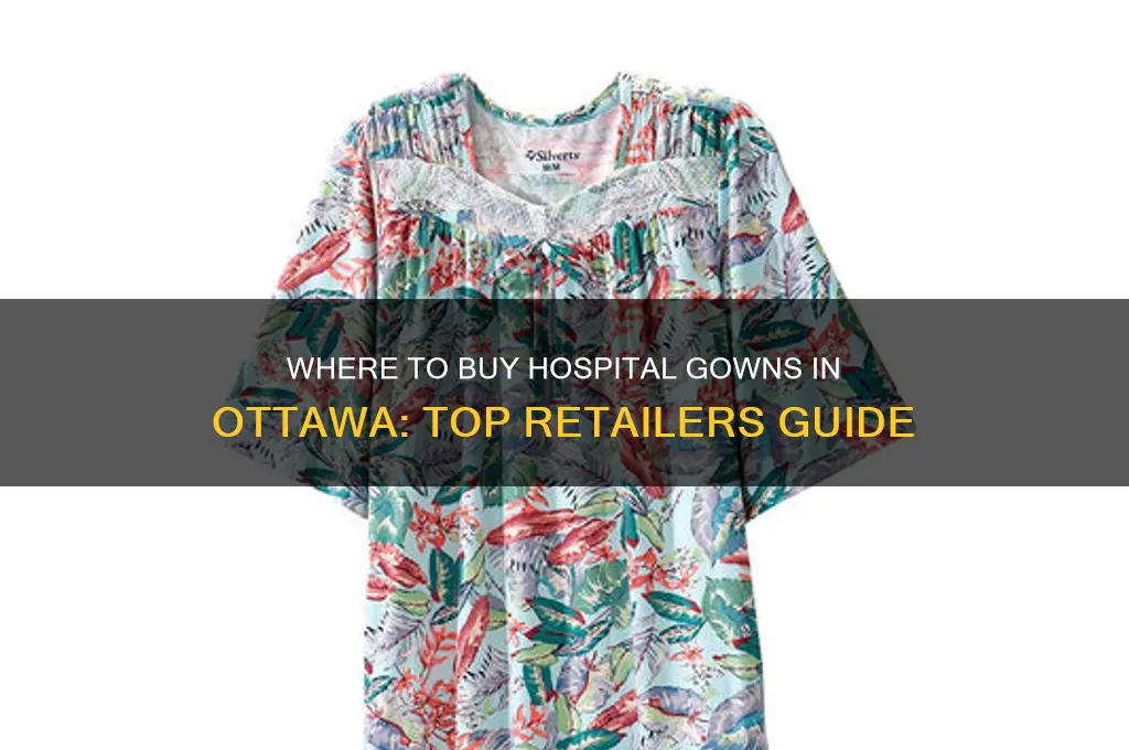 where to buy hospital gowns in ottawa