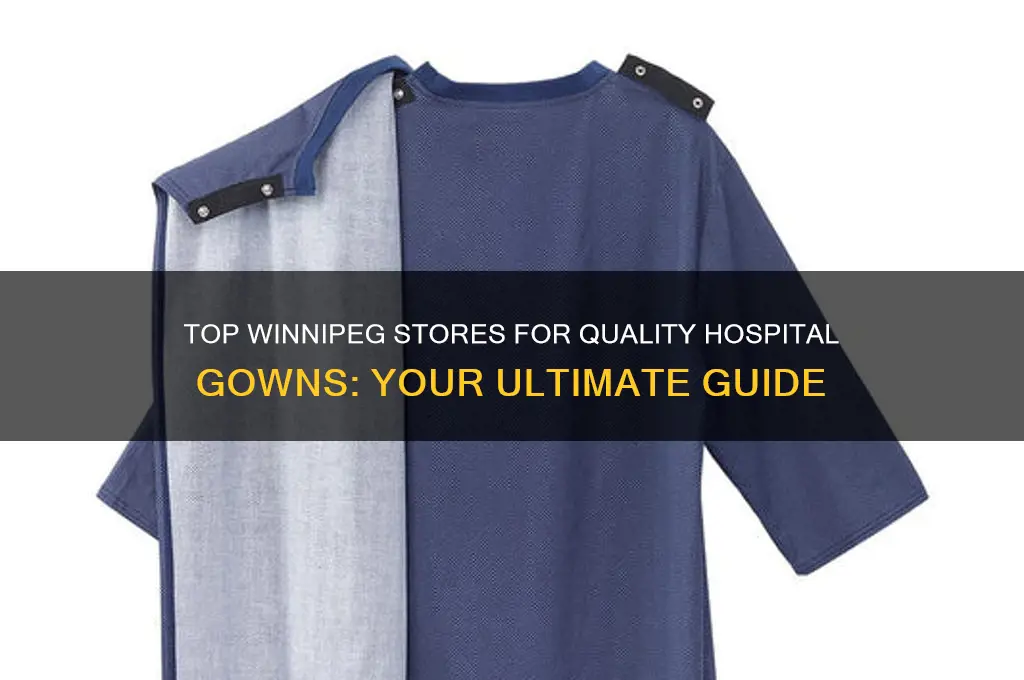 where to buy hospital gowns in winnipeg