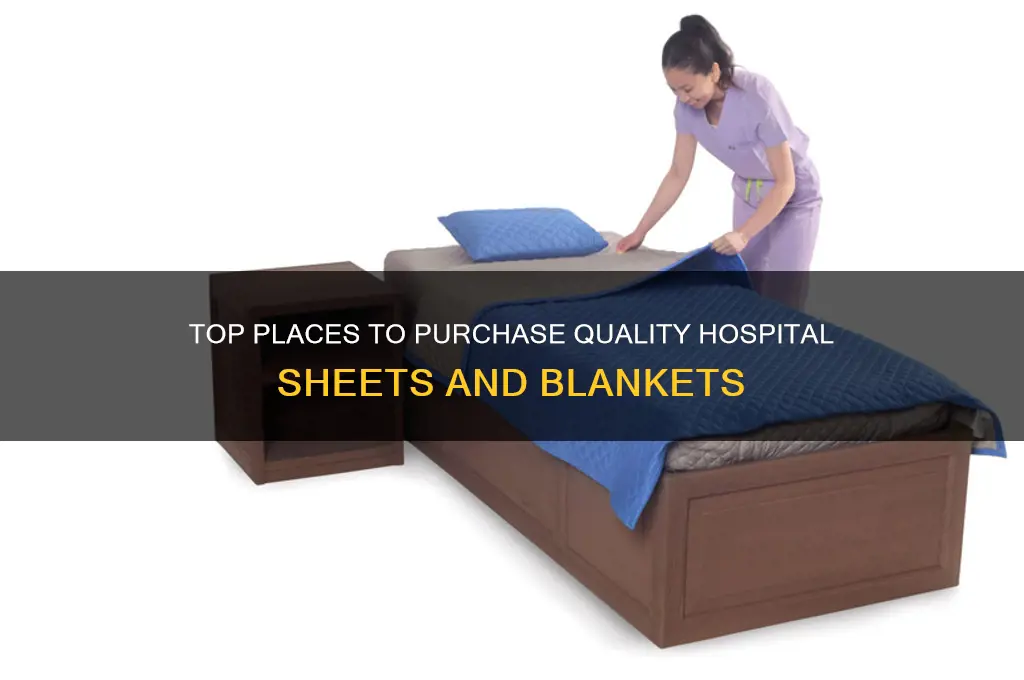 where to buy hospital sheets and blankets