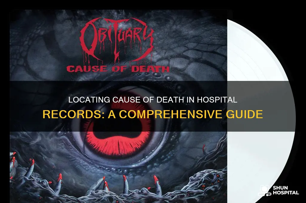 where to find cause of death in hospital records