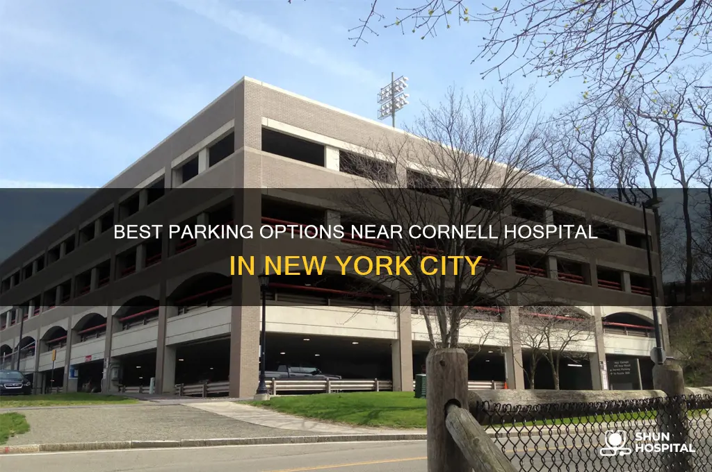 where to park at cornell hospital ny