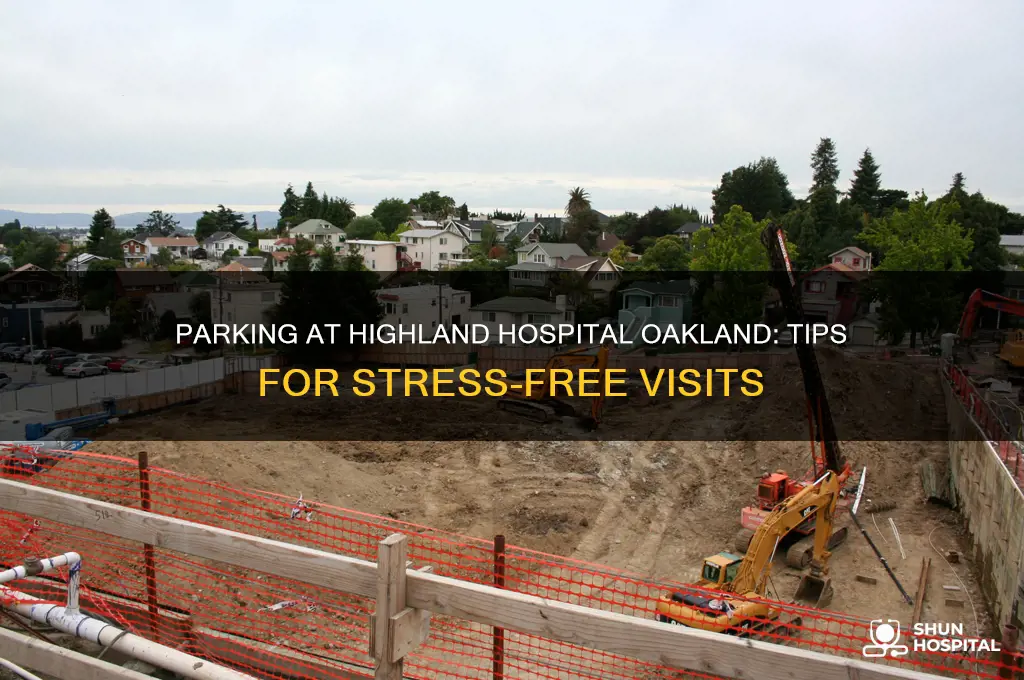 where to park at highland hospital oakland
