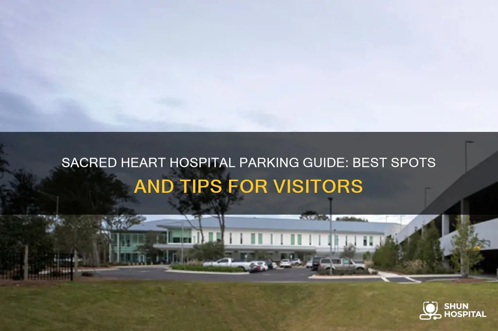 where to park at sacred heart hospital