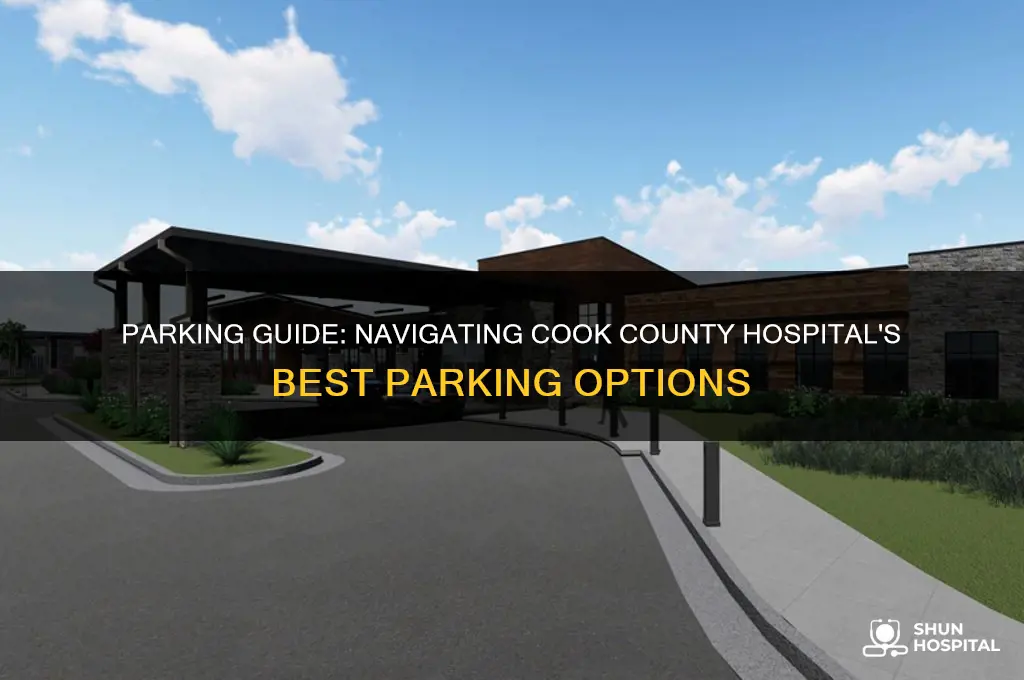 where to park in cook county hospital