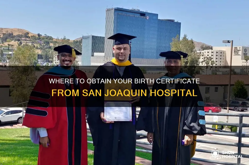 where to pick up birth certificate san joaquin hospital