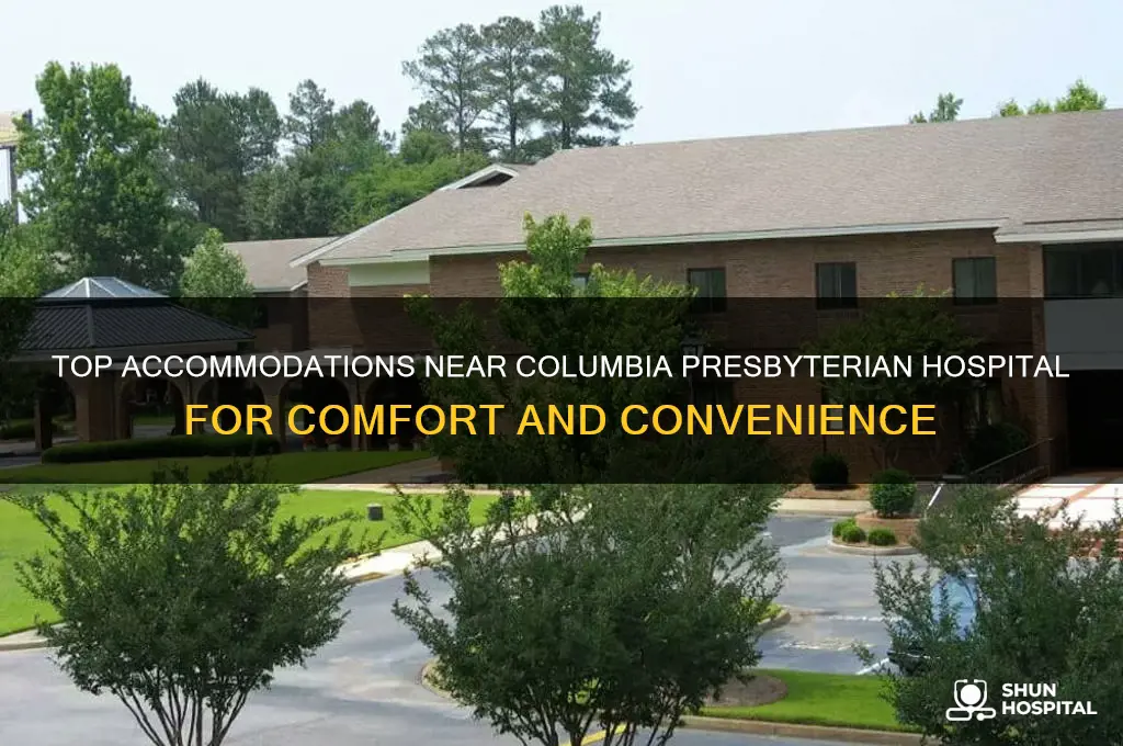 where to stay near columbia presbyterian hospital