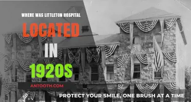 Littleton Hospital's Historic Location in the 1920s: Uncovering Its Past