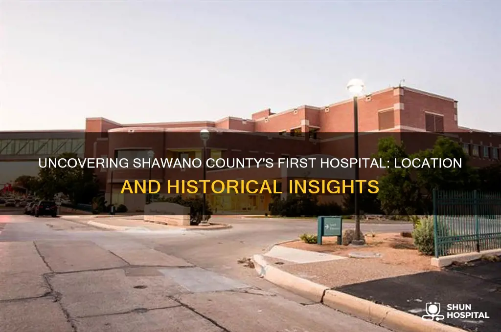 where was shawano countys first hospital located