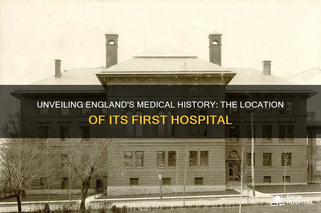 where was the first hospital in england