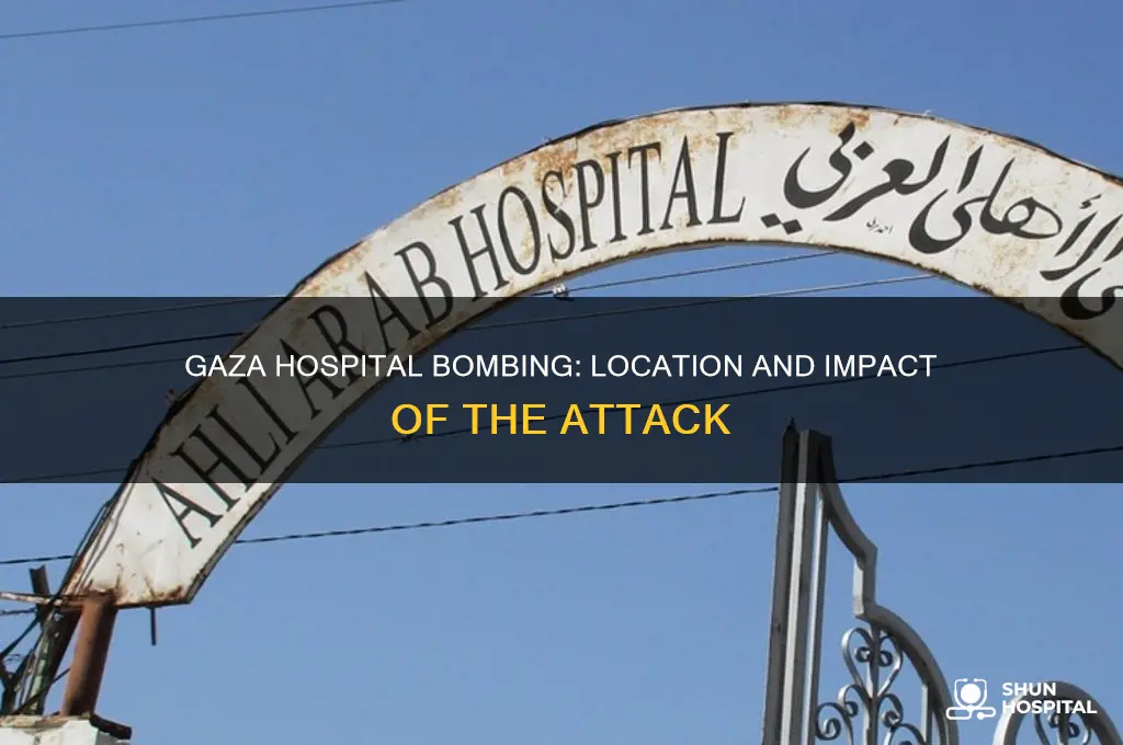 where was the hospital that was bombed in gaza