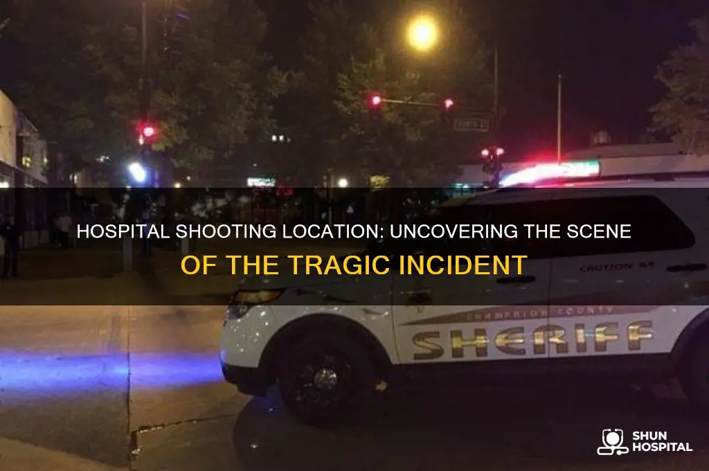 where was the shooting in the hospital