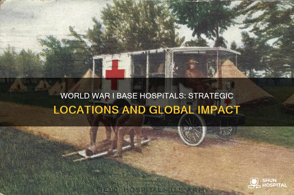 where were base hospitals located in ww1