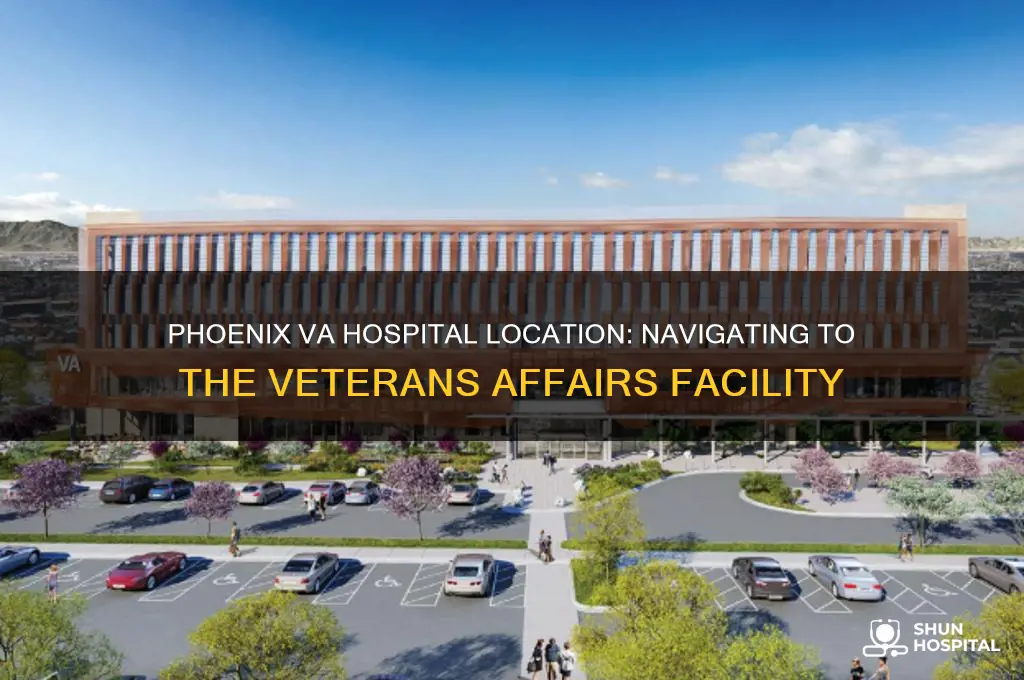 which area is the veteran hospital in phoenix in