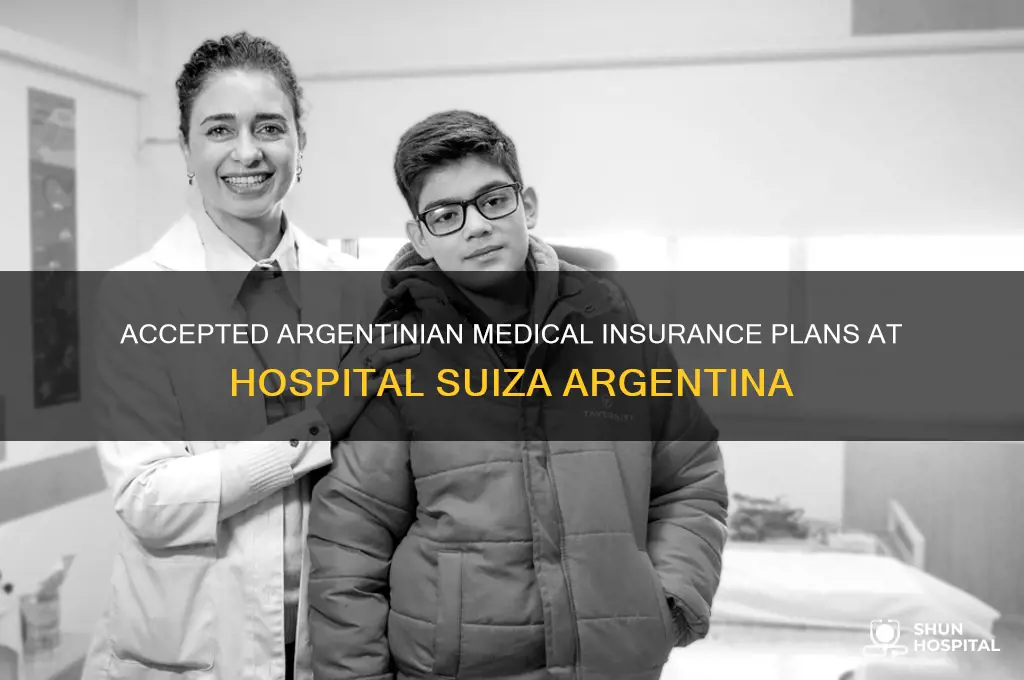 which argentinian medical insurance is accepted in hospital suiza argentina