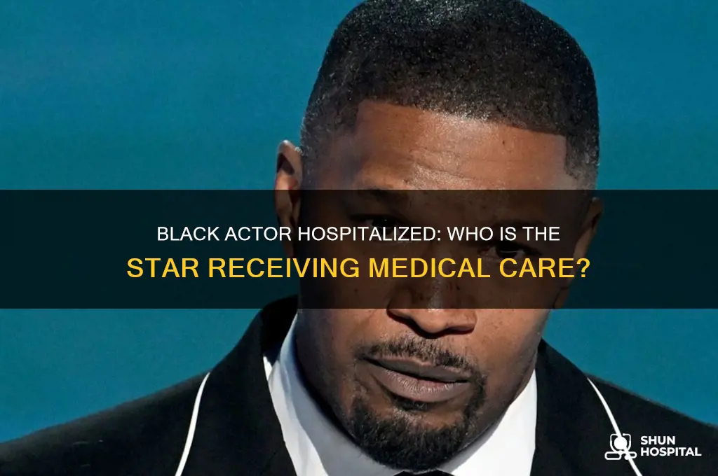 which black actor is in the hospital