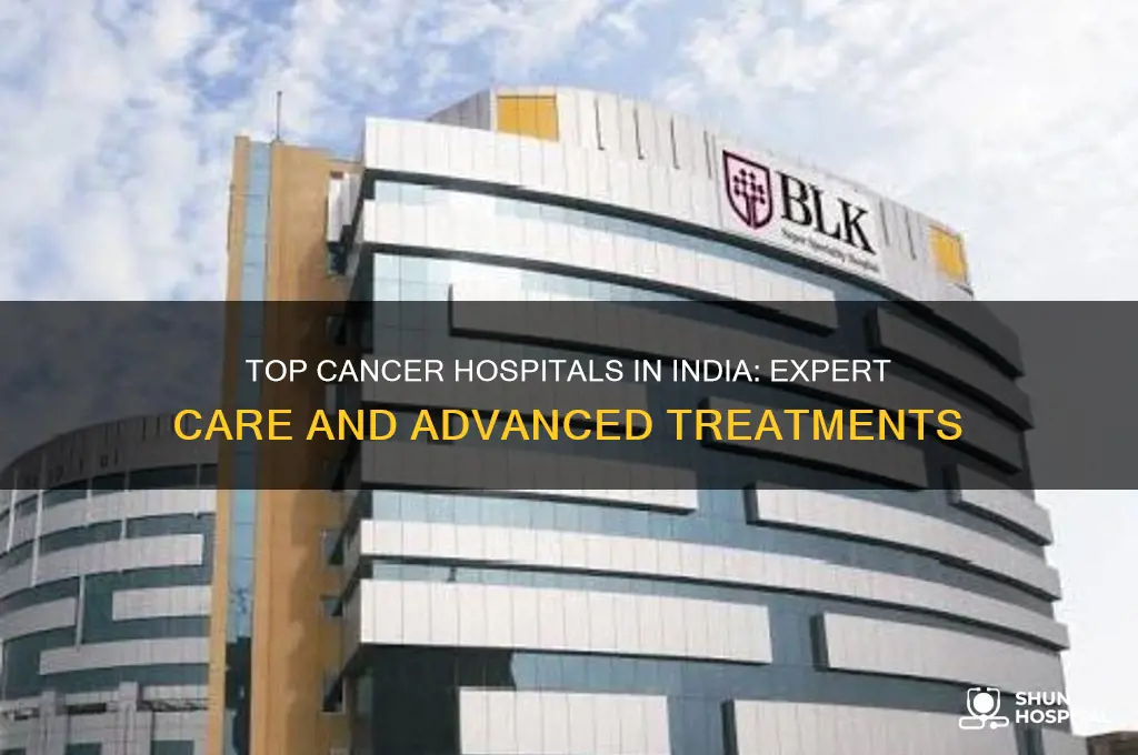 which cancer hospital is best in india
