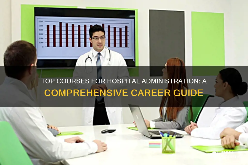 which course is best for hospital administration