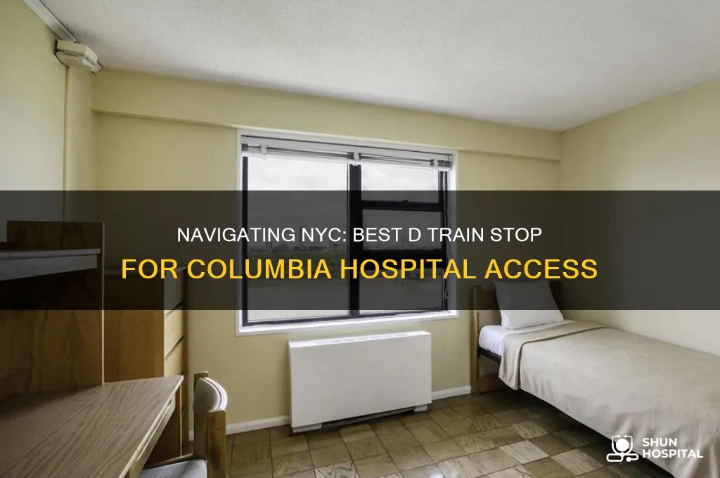 which d train stop for columbia hospital