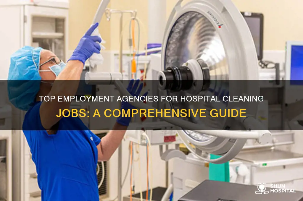 which employment agency is best for hospital cleaning jobs