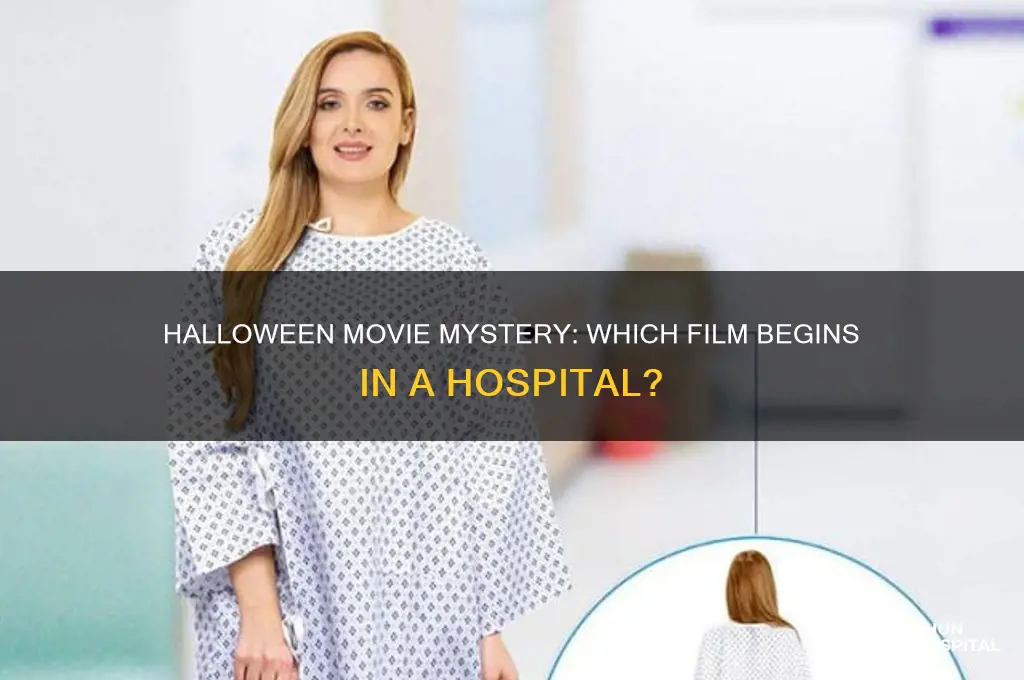 which halloween movie opens in a hospital