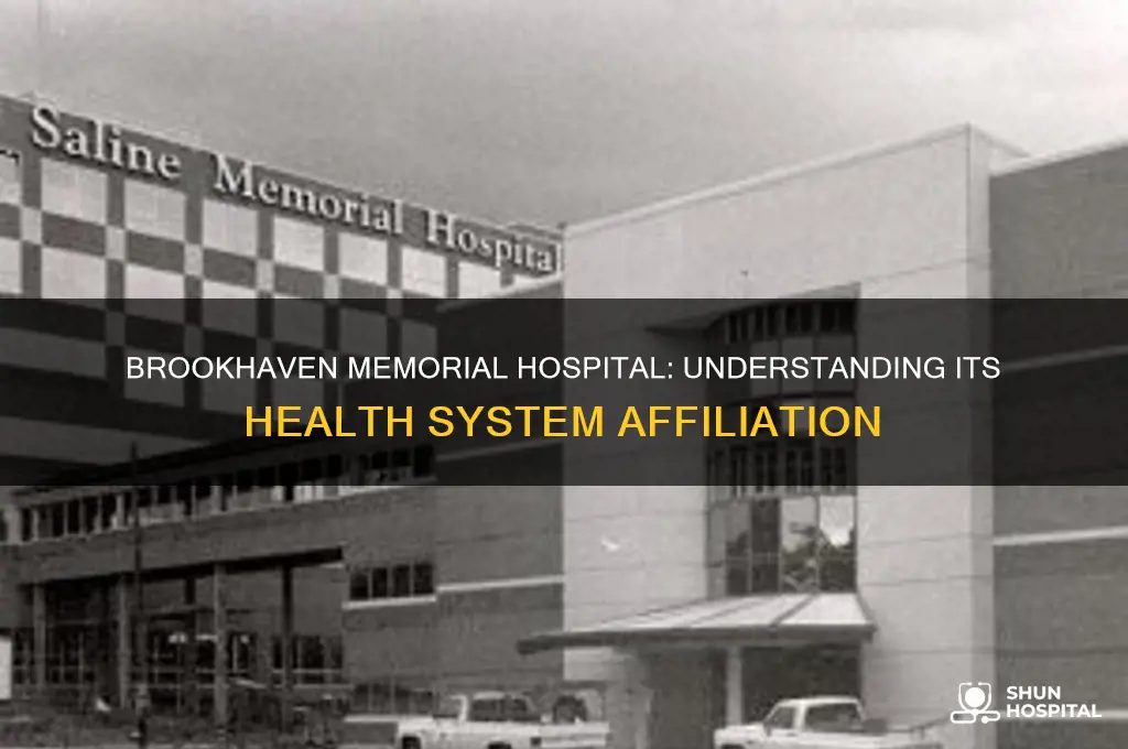 which health system is brookhaven memorial hospital