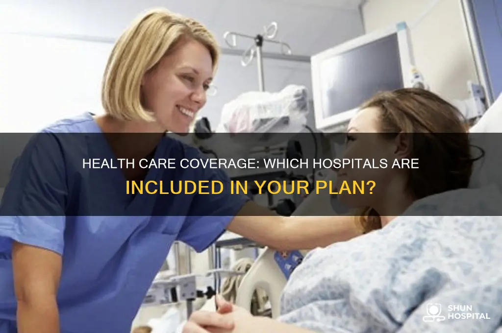 which hospital are covered by health care