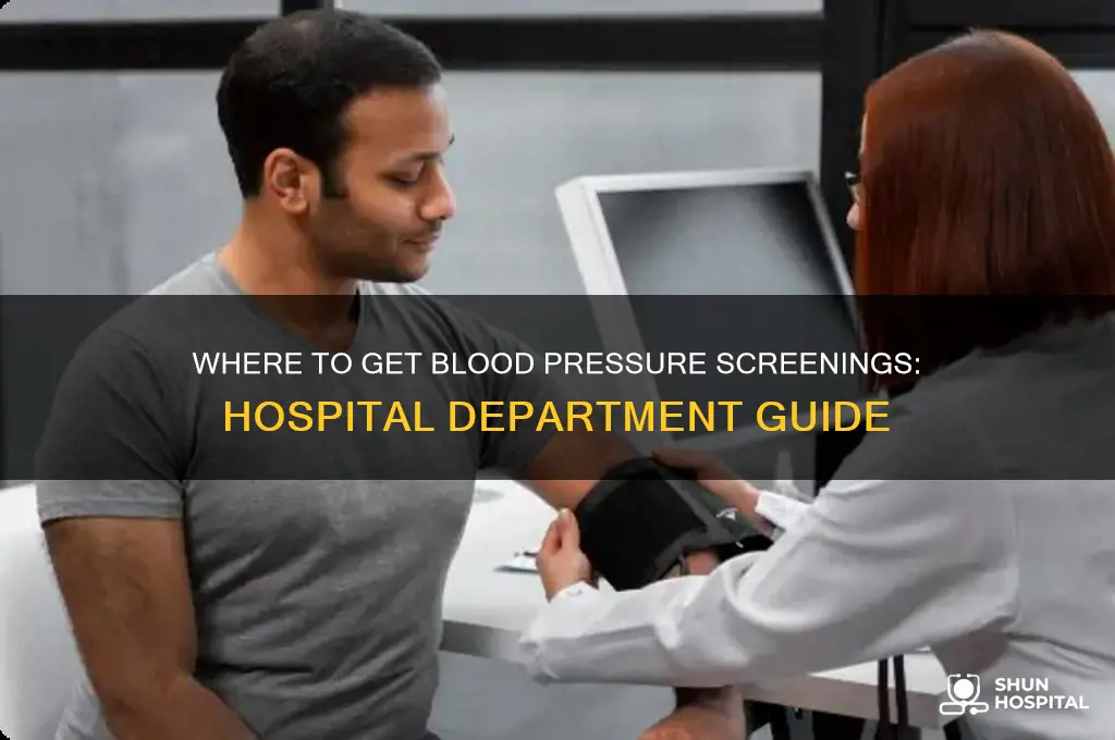 which hospital department handles blood pressure screenings