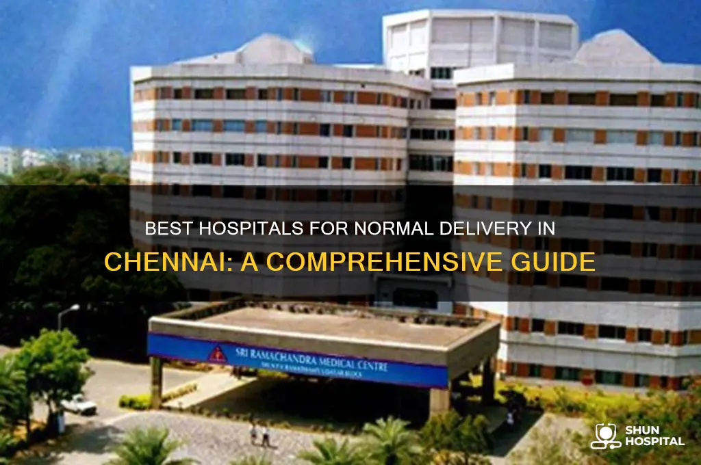 which hospital do normal delivery in chennai