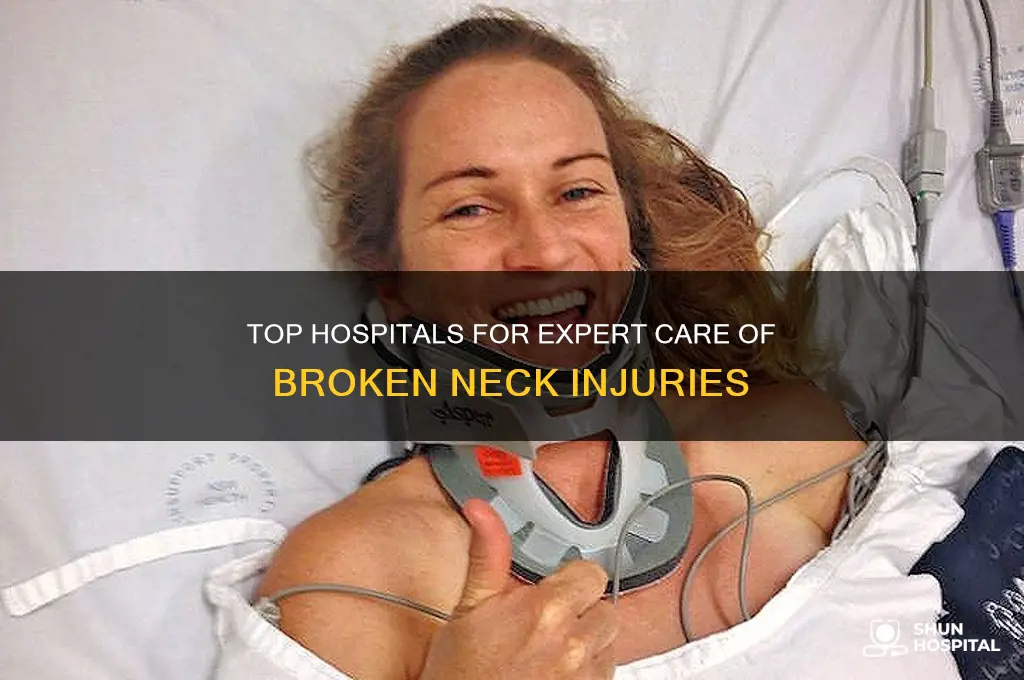 which hospital has the best doctors for broken neck