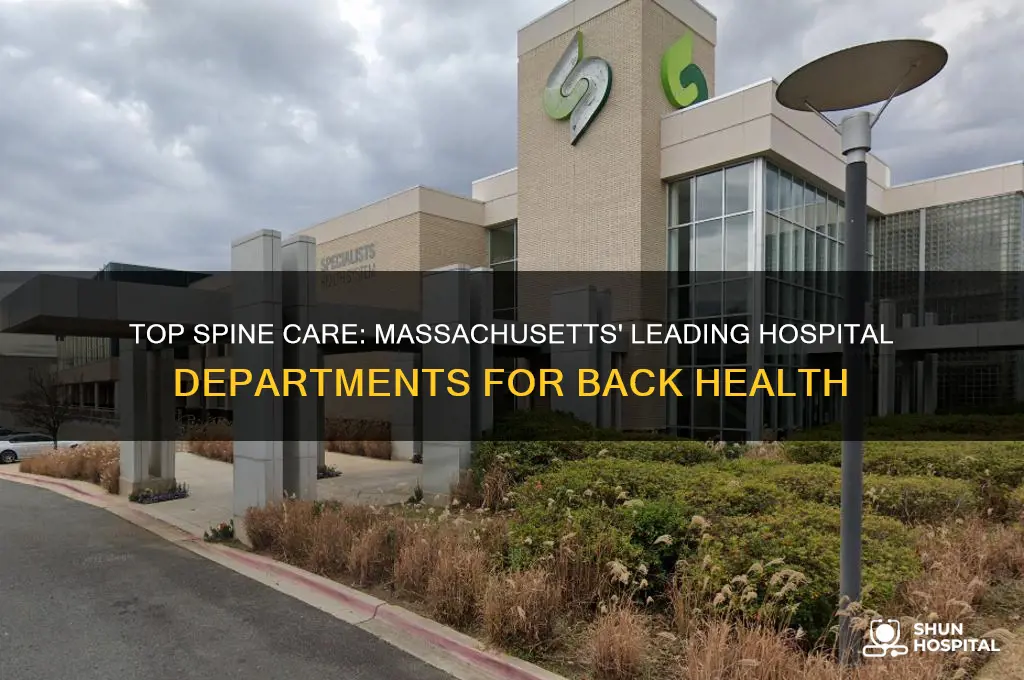 which hospital has the best spine department in massachusetts