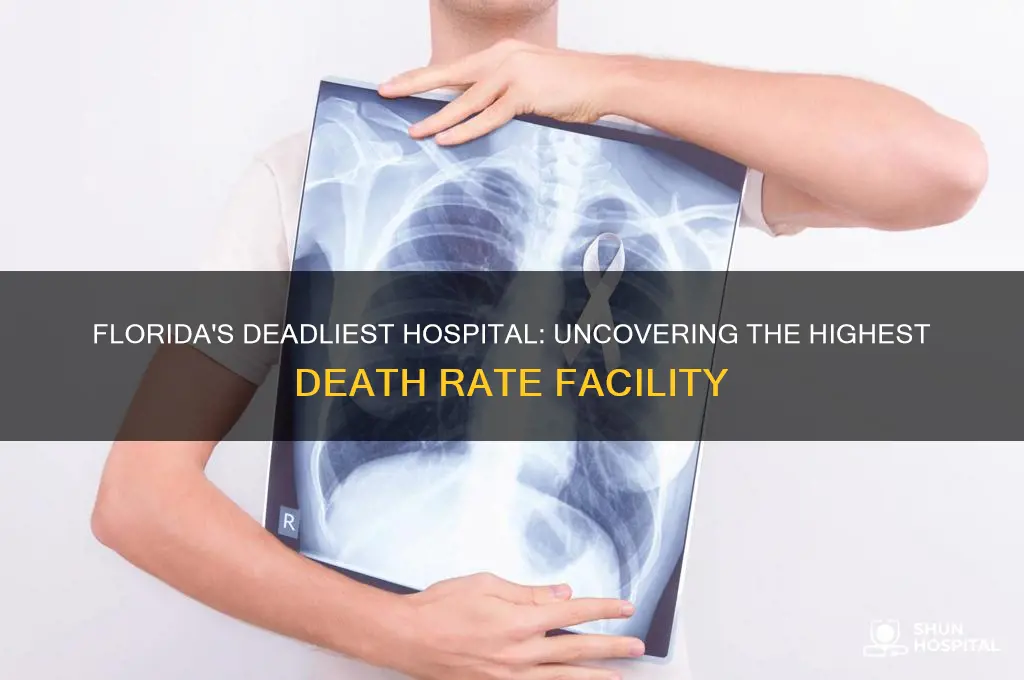 which hospital has the highest death rate in fl