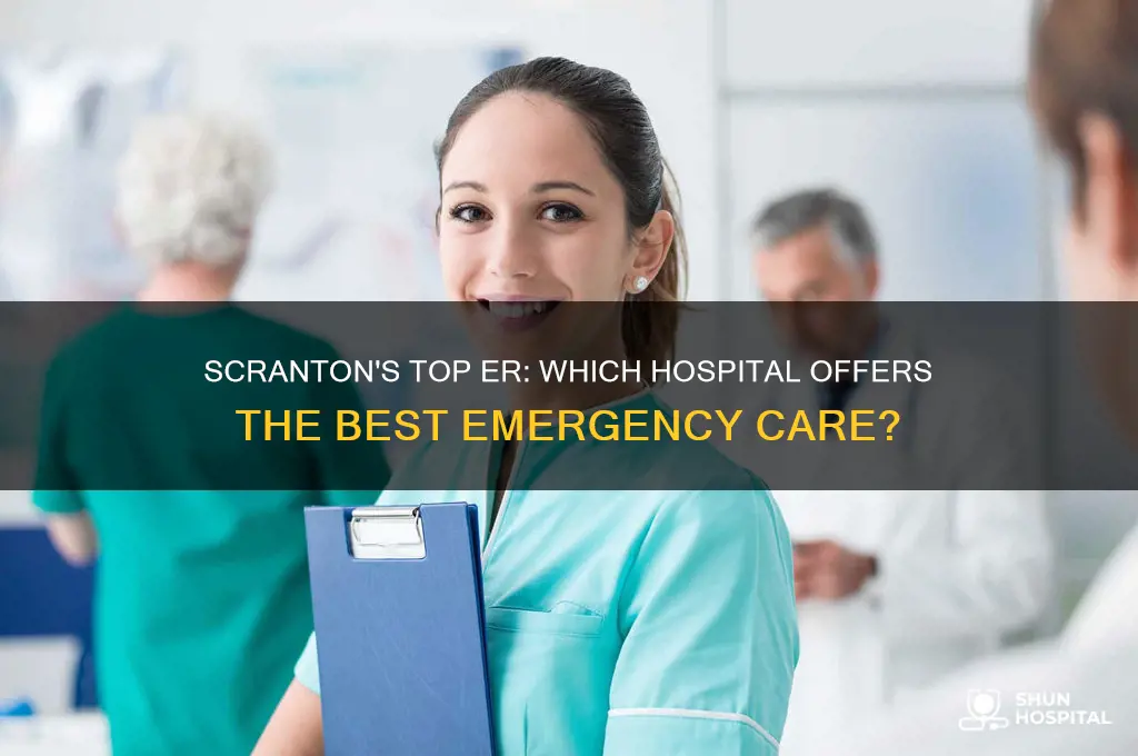 which hospital in scranton has best er