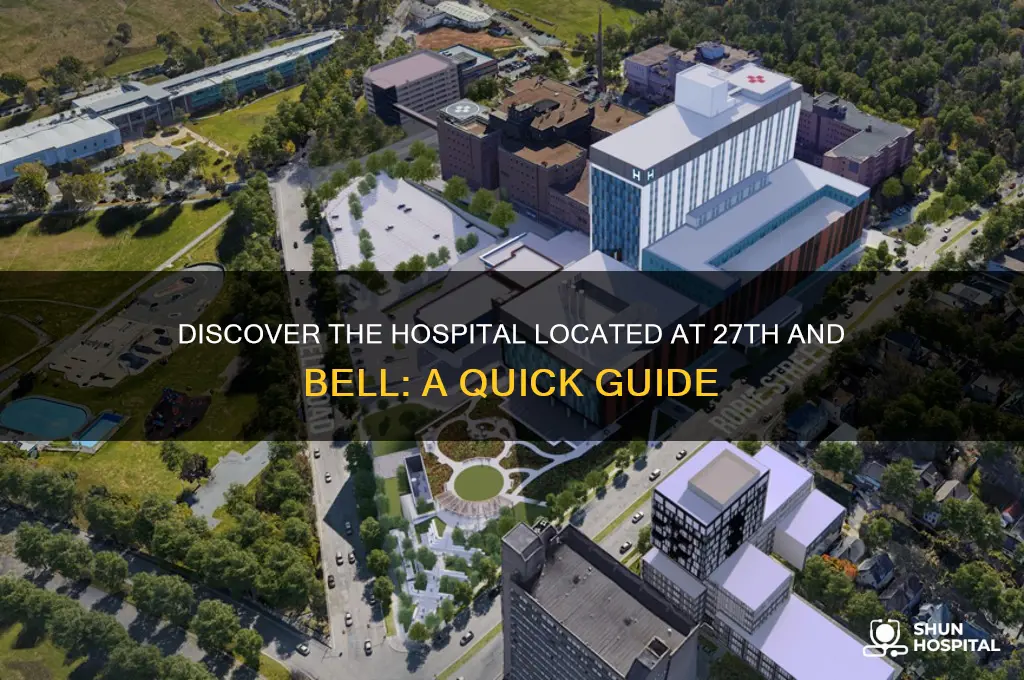 which hospital is at 27th and bell