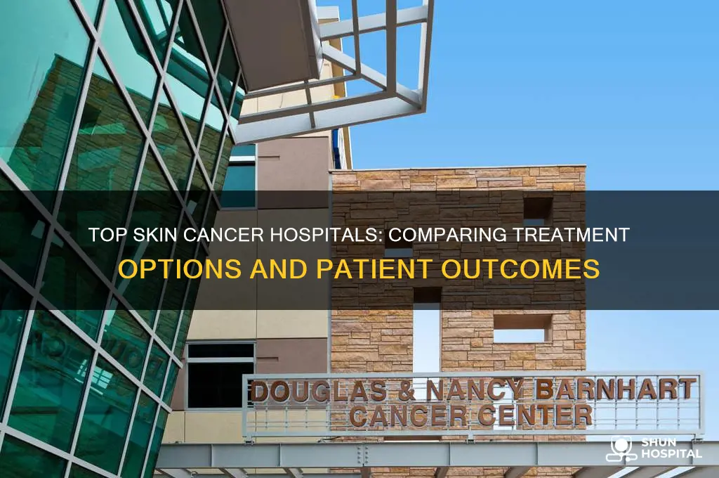 which hospital is better for skin cancer