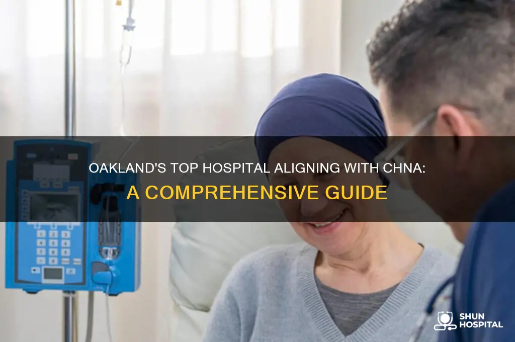 which hospital is in line with chna in oaklnd