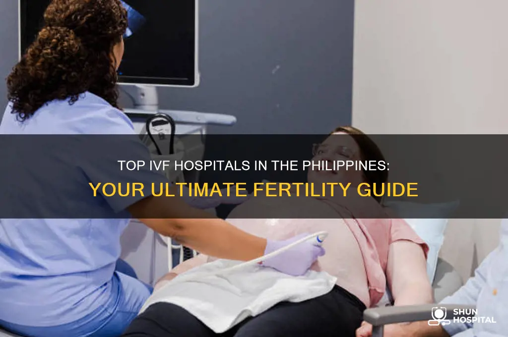 which hospital is the best for ivf in philippines