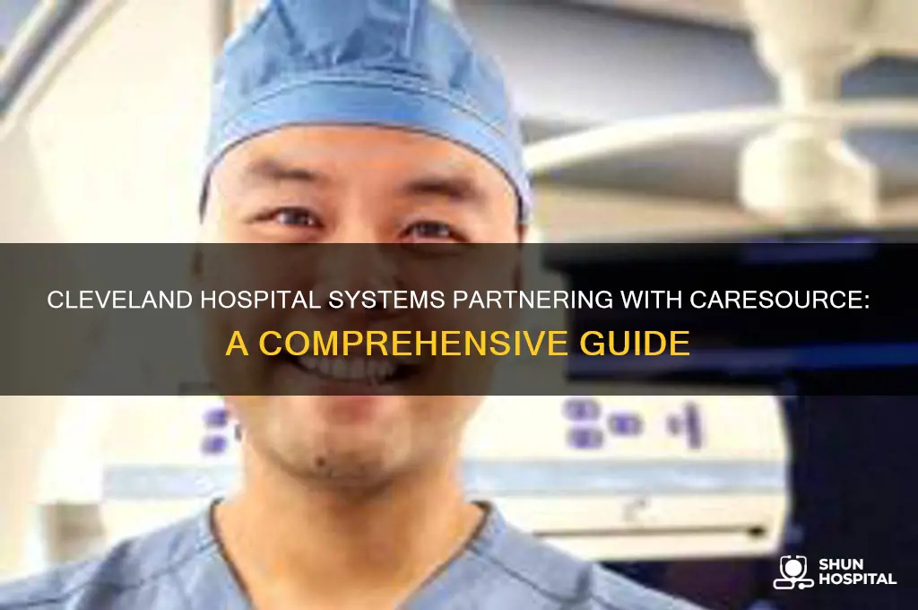 which hospital systems in cleveland contract with care source