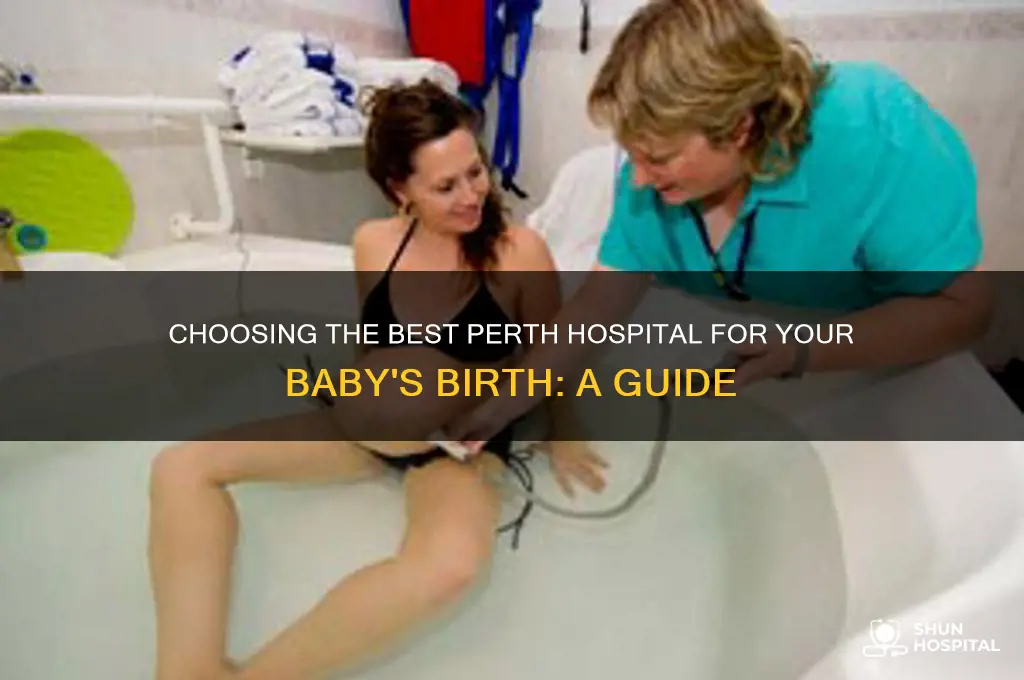 which hospital to give birth in perth