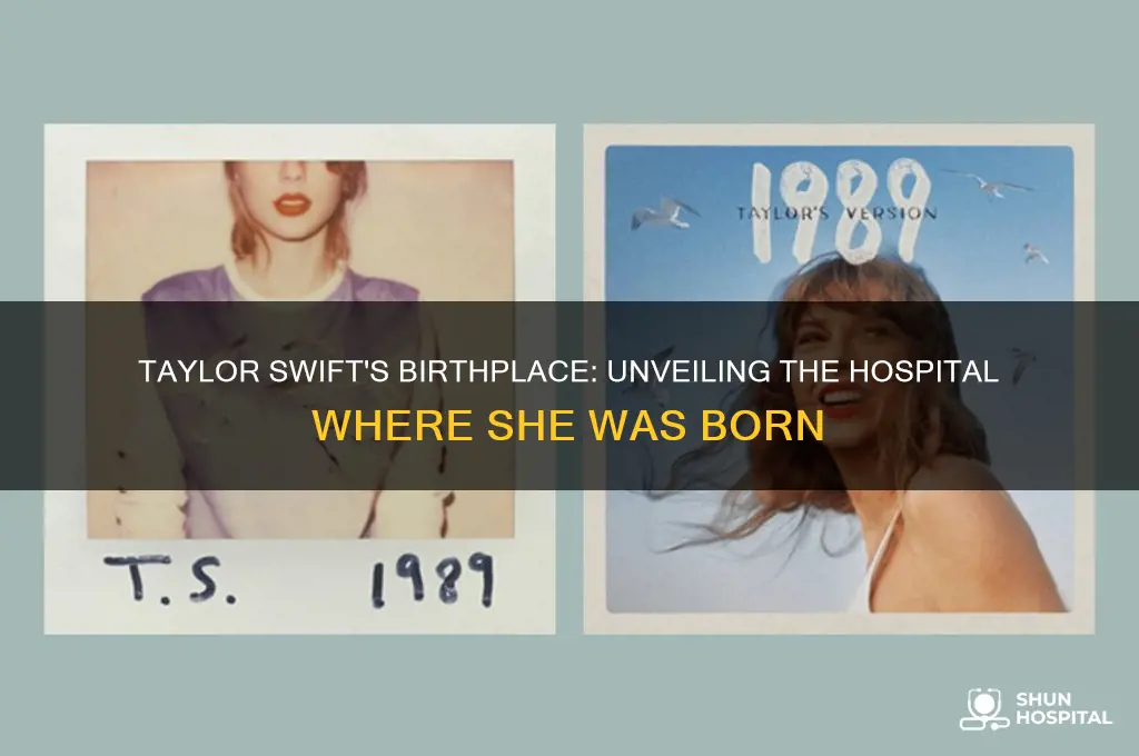which hospital was taylor swift born in