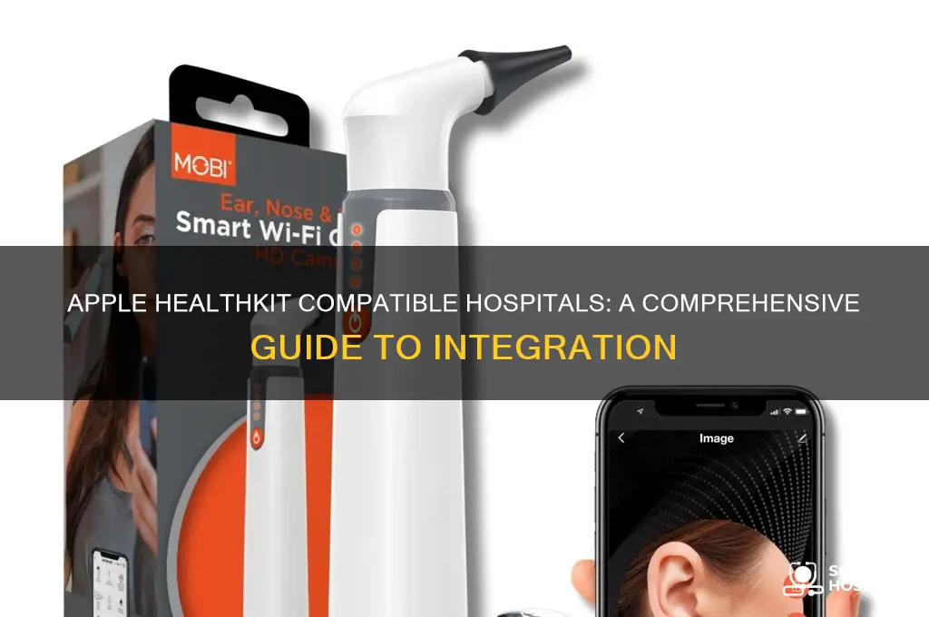 which hospitals are compatible with apple healthkit