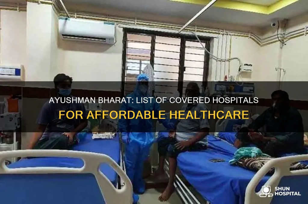 which hospitals are covered under ayushman bharat